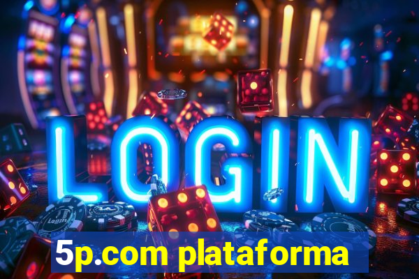 5p.com plataforma